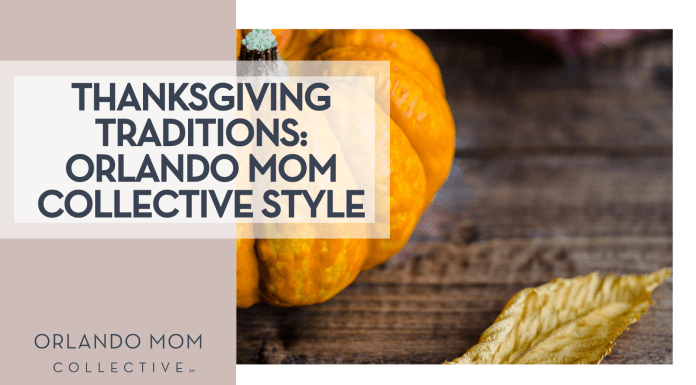 Cala via Unsplash little pumpkin and fall leaf on brown table with 'Thanksgiving Traditions: Orlando Mom Collective Style' on the left