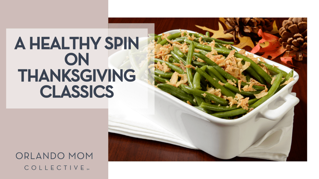 A Healthy Spin on Thanksgiving Classics