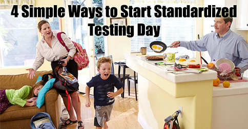 4 Simple Ways to Start Standardized Testing Day