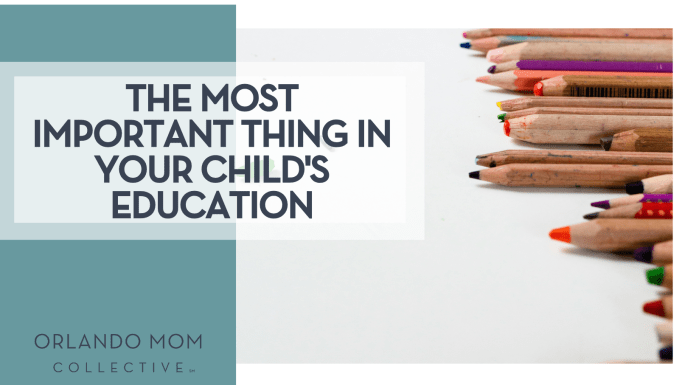 The Most Important Thing In Your Child’s Education Markus Spiske via Unsplash colored pencils on the right side of a white back ground with words 'The Most Important Thing In Your Child's Education' on the left