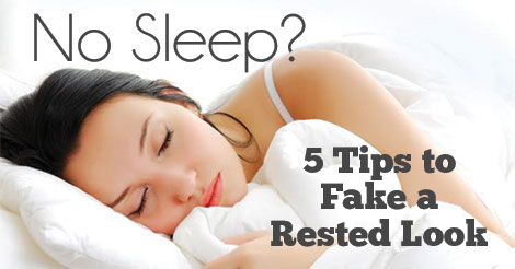 5-Tips-to-Fake-a-Rested-Look