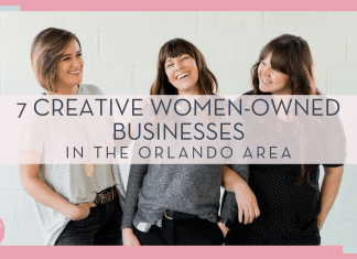 three women in front of gray brick wall with words '7 creative women owned businesses in the orlando area' over top