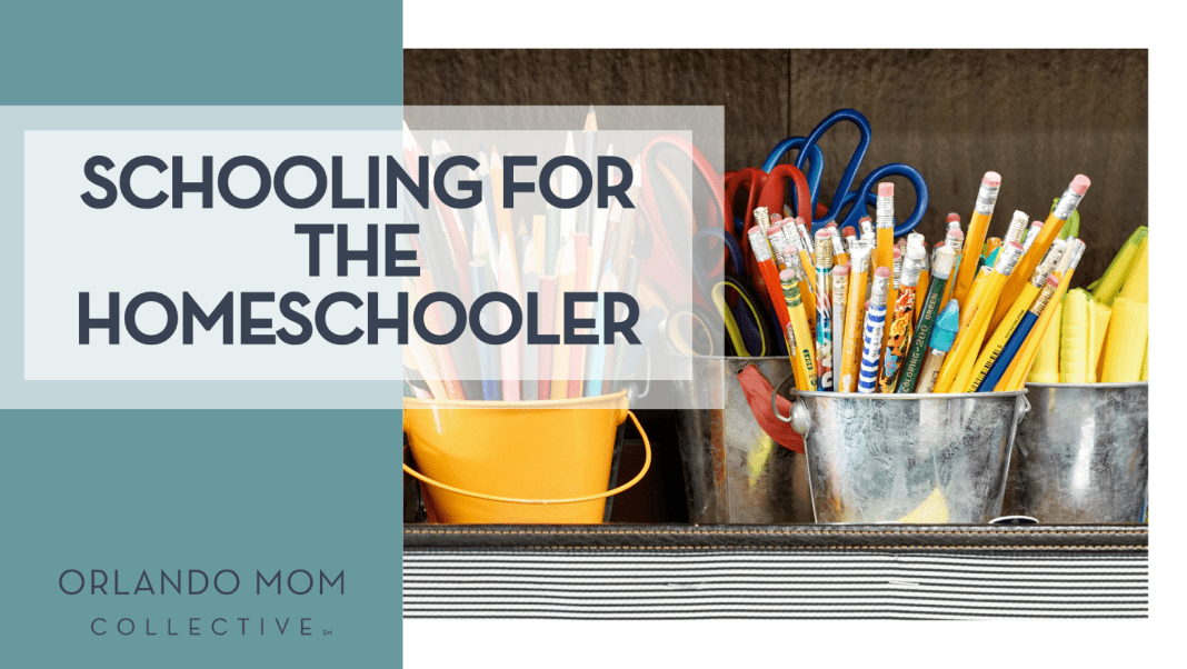 Schooling for the Homeschooler Laura Rivera via Unsplash pencils and colored pencils in metal buckets on a shelf with words 'Schooling for the Homeschooler' on the left