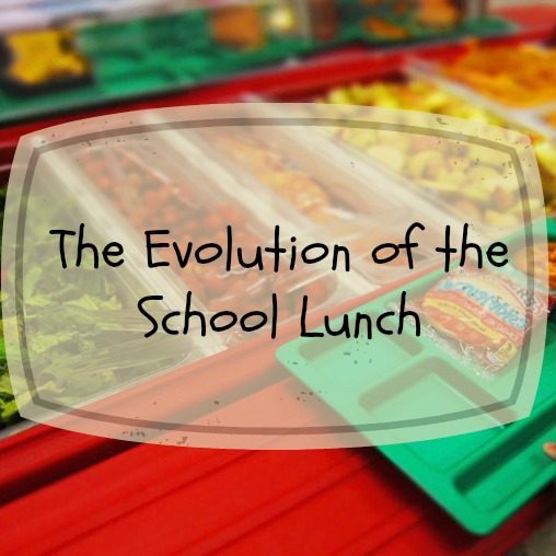 The Evolution of the School Lunch square