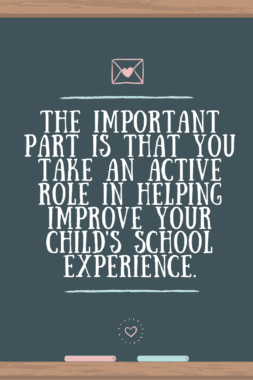 the-important-part-is-that-you-take-an-active-role-in-helping-improve-your-childs-school-experience