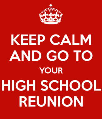 keep-calm-and-go-to-your-high-school-reunion-10