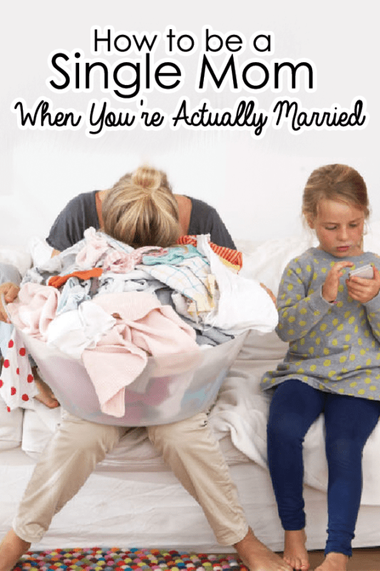 How to be a single mom when you're actually married