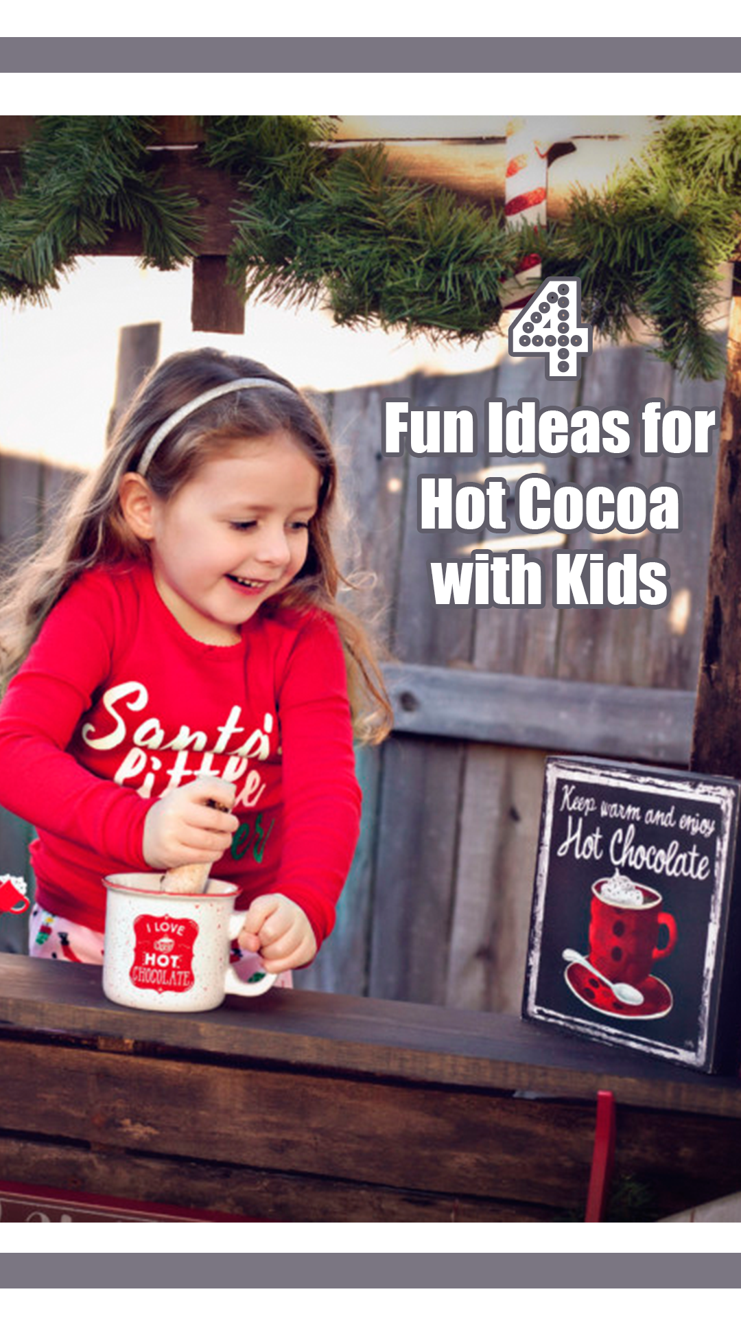 4 Fun Ideas for Hot Cocoa with Kids