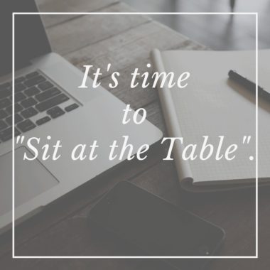 It’s Time To “Sit At The Table”