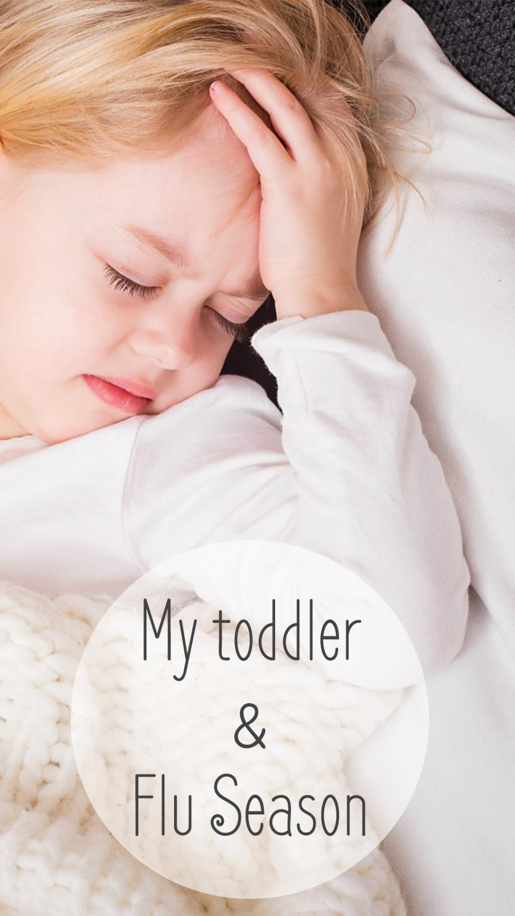 My toddler and Flu Season