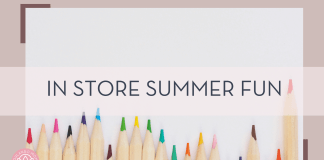 Jess Bailey photo via Unsplash of multi color pencils sharpened and at differing heights on white background with words 'in store summer fun' over top