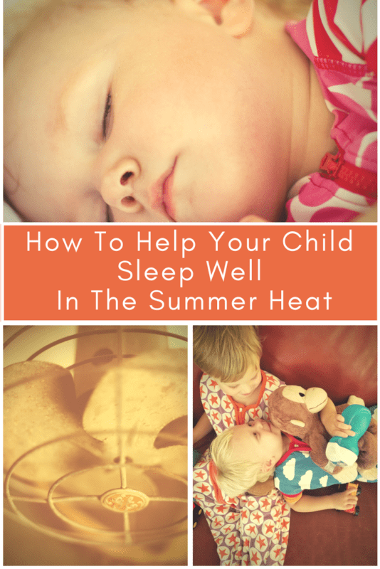 How To Help Your Child Sleep Well In Summer Heat