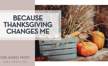 Because Thanksgiving Changes Me Dana Ward via unsplash wheat in a wood basket with pumpkins next to it with 'Because Thanksgiving Changes Me' on the left