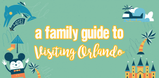 A Family Guide to Visiting Orlando