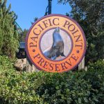 Pacific Point Preserve sign