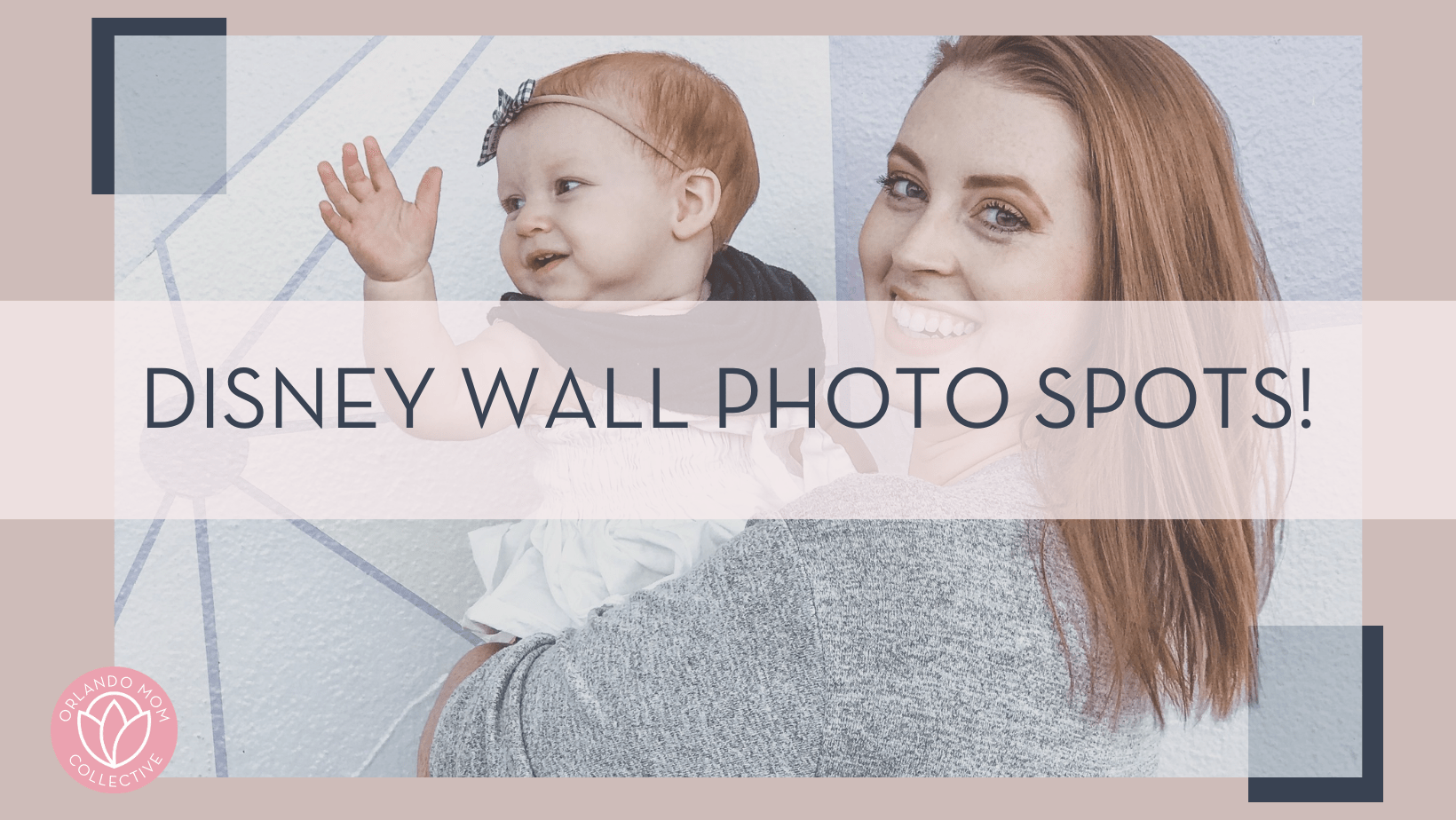 Picture from Amanda Batts of a mom and daughter in front of the purple wall in Magic Kingdom with text 'disney wall photo spots!' in front of image