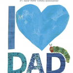 Eric Carle- I Love Dad