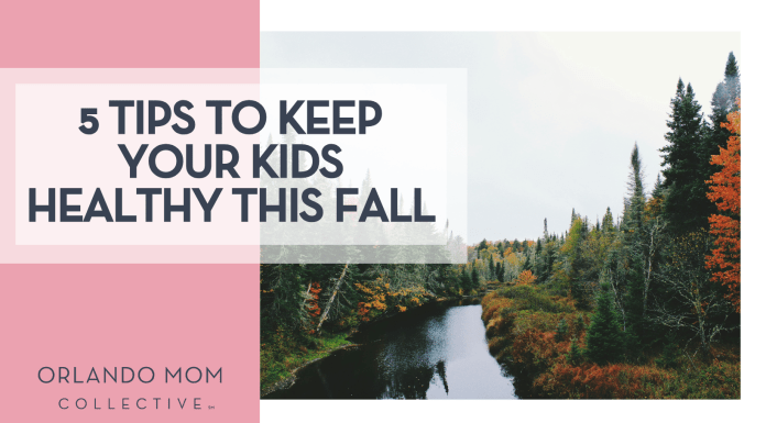 Noah Silliman via Unspalsh image of fall trees near a river with '5 Tips to Keep Your Kids Healthy This Fall' on the left