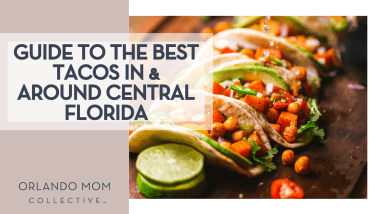 Chad Montano via Unsplash tacos in flour tortillas in a line with a total of 5 tacos with a cut lime in front of the first and lime juice being drizzled over top of them with words "Guide to the BEST Tacos In & Around Central Florida" on the left