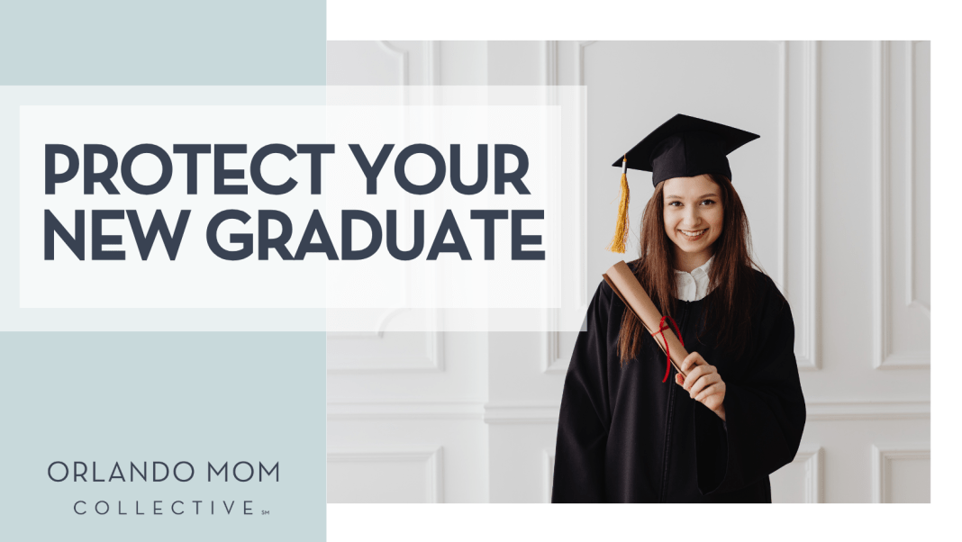 Protect your new graduate