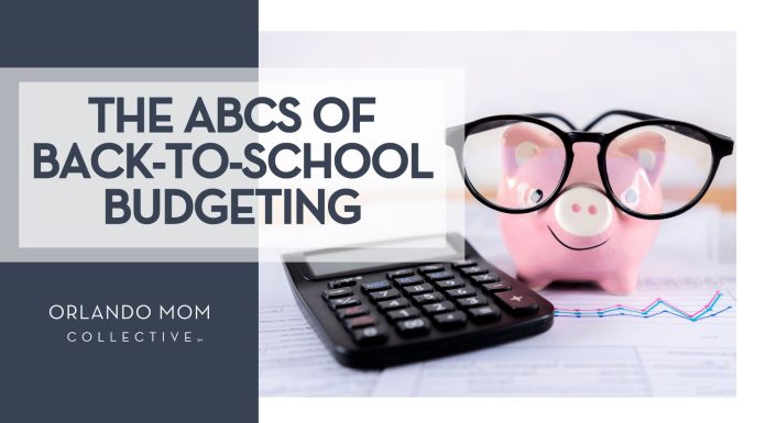 graphic with a piggy bank with glasses and calculator with the title "the abcs of back-to-school budgeting'