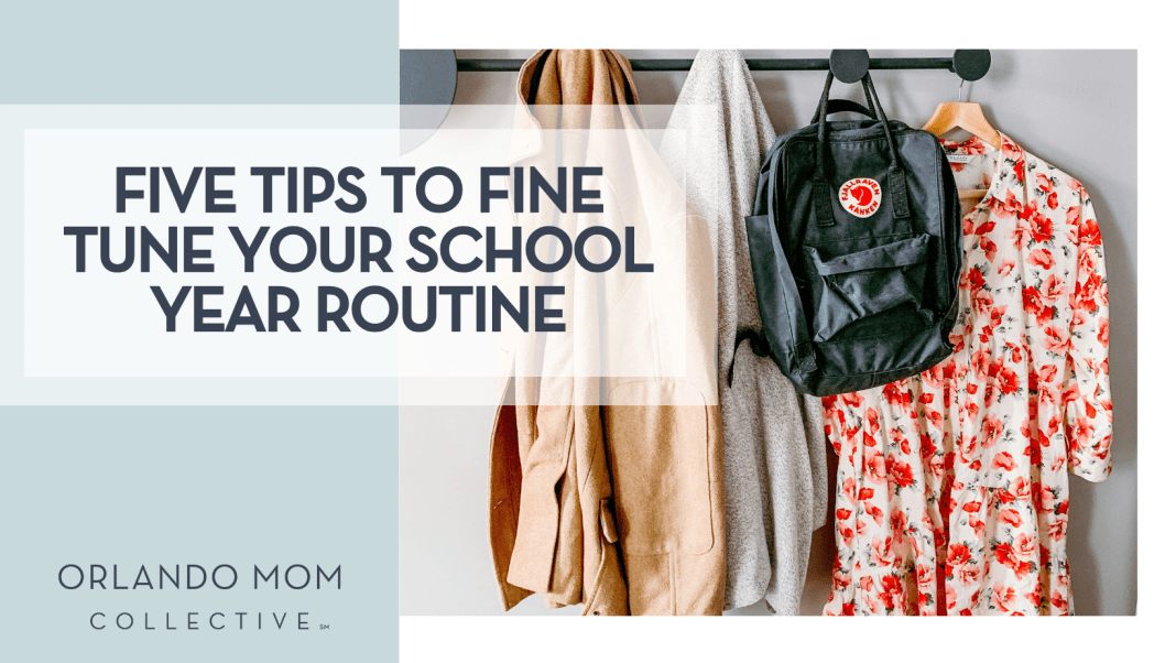 SOCIAL CUT Via Unsplash coats and backpacks on a coat rack with words "Five Tips to Finetune Your School Year Routine" on the left