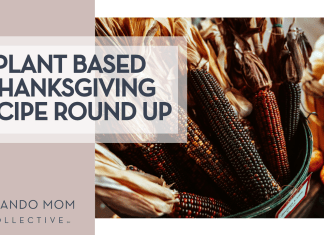 Meritt Thomas via unsplash dried ears of corn in a basket with garlic and little pumpkins behind with 'Plant Based Thanksgiving Recipe Round Up' on the left