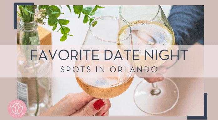 micheile henderson via unsplash image of two wine glasses cheersing with plant next to it with text ' favorite date night spots in orlando' over top of picture