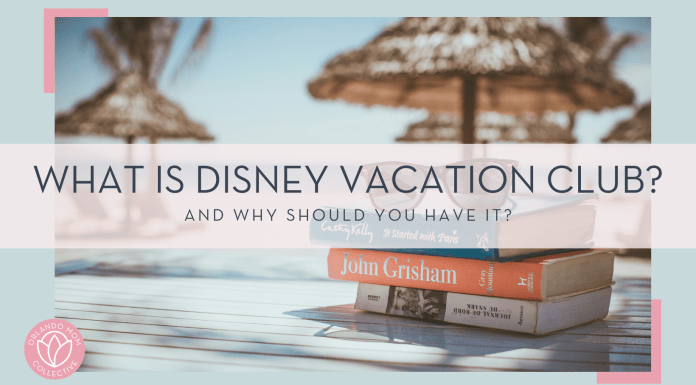 link hoang vía unsplash picture of a stack of books with glasses on top with ocean and huts behind with the words 'what is Disney Vacation club? and why should you have it?' in text in front of picture