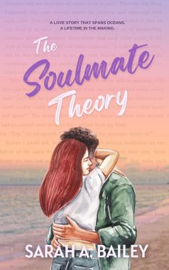 a red headed woman hugging a man in a green jacket with the beach and ocean behind them and words 'the soulmate theory Sarah A. Bailey' over top