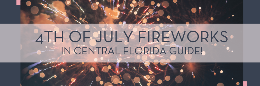 erwan hesry via unsplash photo of fireworks against black sky with words '4th of July fireworks in Central Florida' overtop