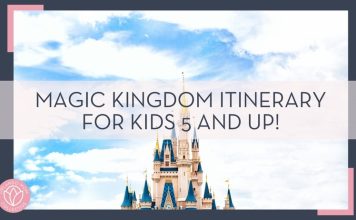 Cinderella castle top with white clouds behind with words 'Magic Kingdom Itinerary for Kids 5 and Up!' overtop