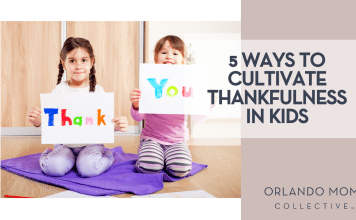5 Ways to Cultivating Thankfulness in Children