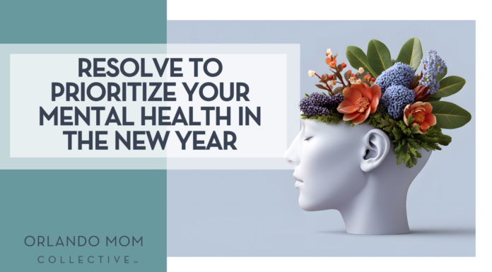 Resolve to Prioritize Your Mental Health in the New Year