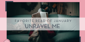 matias north via unsplash image of a woman laying on a couch reading a book with 'favorite read of January Unravel Me' in text over top