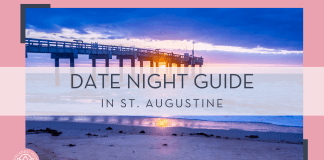 Date Night Guide in St. Augustine: The Ultimate Guide walk way over the water with the setting sun behind it with words ' date night guide in st. augustine' in text atop of it