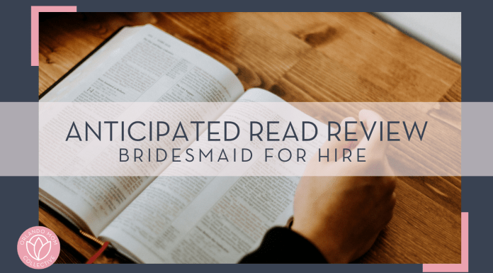 Priscilla Du Preez via unsplash picture of open book on wood table top with hands beside pages with words 'anticipated read review bridesmaid for hire'