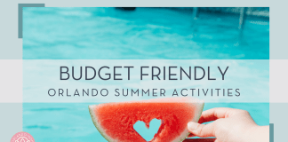 kenta kikuchi via unsplash picture of watermelon slice with heart cut out held by a hand in front of a pool with words 'budget friendly orlando summer activities' over top