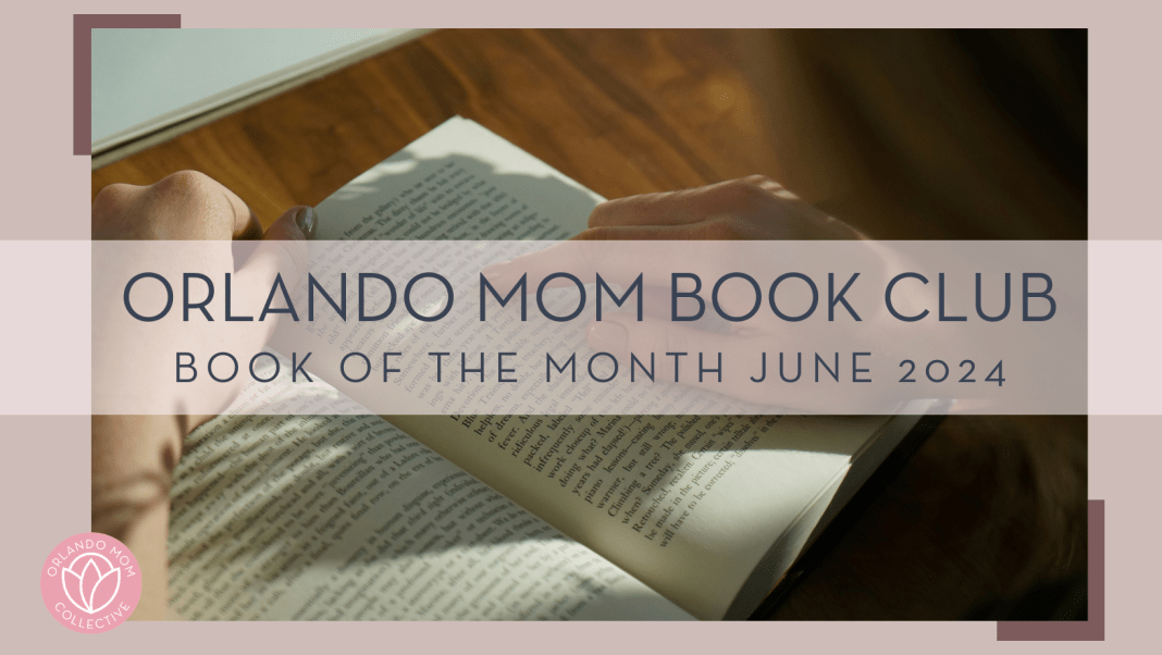 thought-catalog via unsplash photo of open book and person reading with words 'orlando mom book club book of the month June 2024' overtop