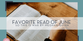 Priscilla Du photo from Unsplash of book open on wooden table with words 'favorite read of June so this is war by Meghan Quinn' overtop