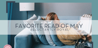 Alex shu via unsplash image of woman laying down on a couch reading with words 'favorite read of may reluctantly royal' overtop