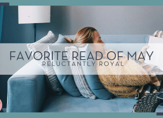 Alex shu via unsplash image of woman laying down on a couch reading with words 'favorite read of may reluctantly royal' overtop