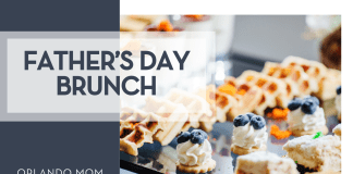 Favorite Father’s Day Brunch Locations in Central Florida