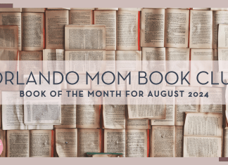 books open covering surface with words 'Orlando Mom Book Club: Book of the Month for August 2024' overtop of image