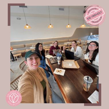 5 women staring at the camera smiling at coffee and connection; with a graphic that says kid friendly approved by orlando mom; kid friendly coffee shops