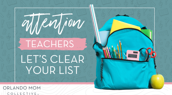 Teachers- Let’s Clear Your List! graphic with a backpack that reads "attention teachers let's clear your list"