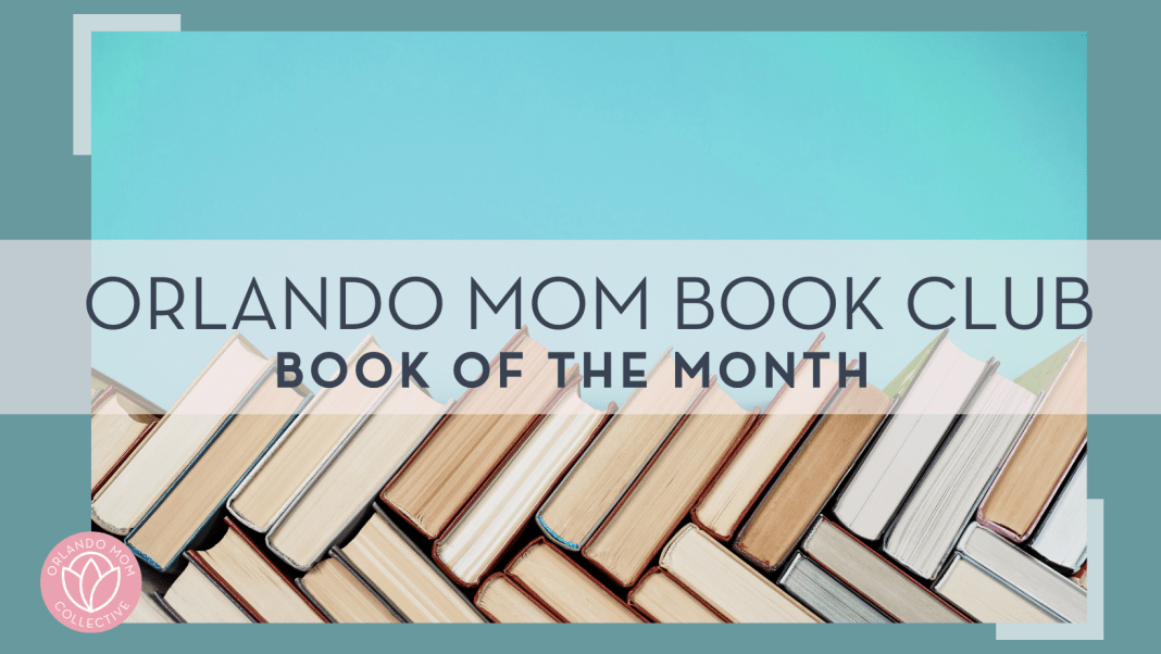 Orlando Mom Book Club Book of the Month with stacks of books behind words