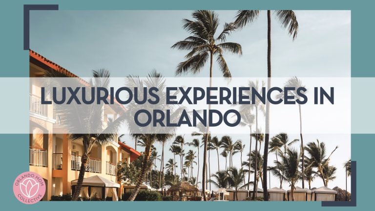 Hotel with palm trees and a pool with words 'luxurious experiences in orlando' overtop