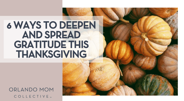 Kerstin Wrba via Unsplash pumpkins in various shades of orange and green with '6 Ways to Deepen and Spread Gratitude this Thanksgiving' on the left