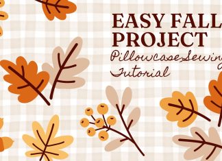 grphic that says "easy fall project: pillowcase sewing tutorial"